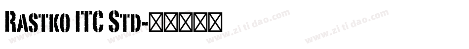 Rastko ITC Std字体转换
